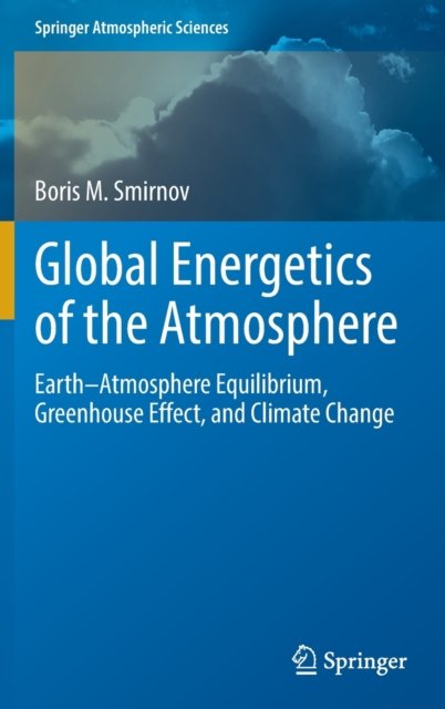 Global Energetics of the Atmosphere