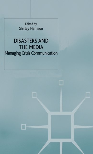 Disasters and the Media