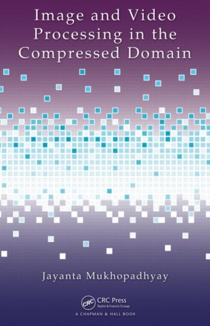 Image and Video Processing in the Compressed Domain