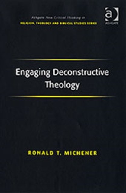 Engaging Deconstructive Theology