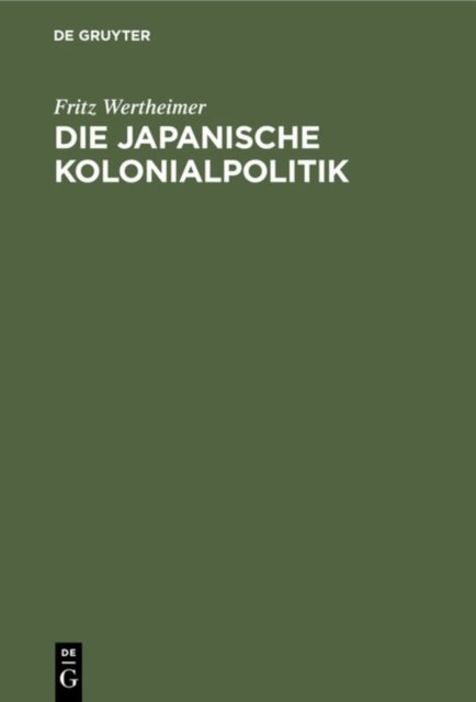 Die Japanische Kolonialpolitik