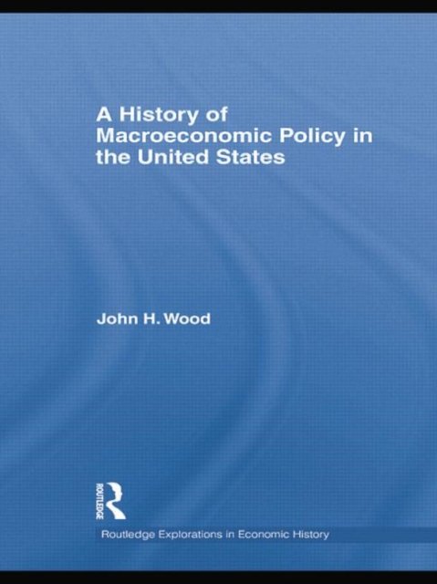 A History of Macroeconomic Policy in the United States