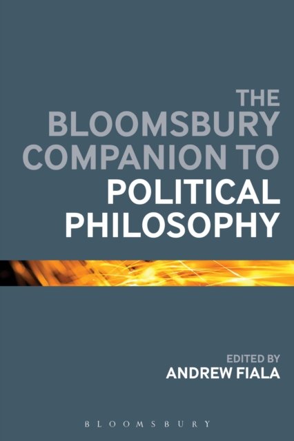Bloomsbury Companion to Political Philosophy