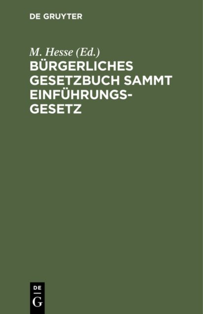 Burgerliches Gesetzbuch Sammt Einfuhrungsgesetz