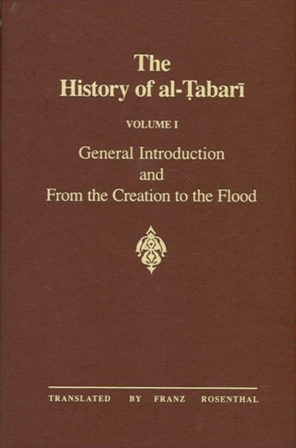 The History of al-Tabari Vol. 1