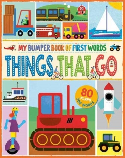 Things That Go; My Bumper Book of First Words
