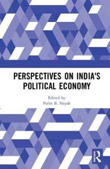 Perspectives on India''s Political Economy