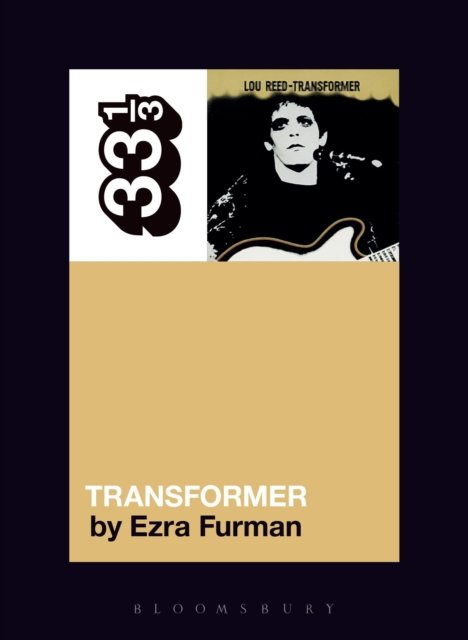 Lou Reed''s Transformer
