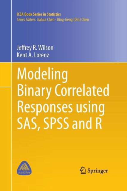 Modeling Binary Correlated Responses using SAS, SPSS and R