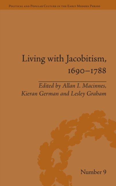 Living with Jacobitism, 1690–1788