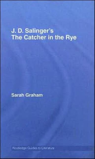 J.D. Salinger's The Catcher in the Rye
