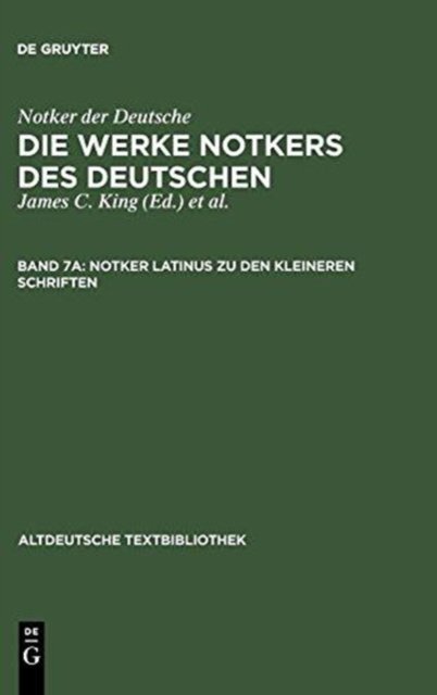 Notker Latinus Zu Den Kleineren Schriften
