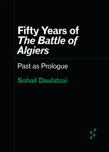Fifty Years of "the Battle of Algiers"