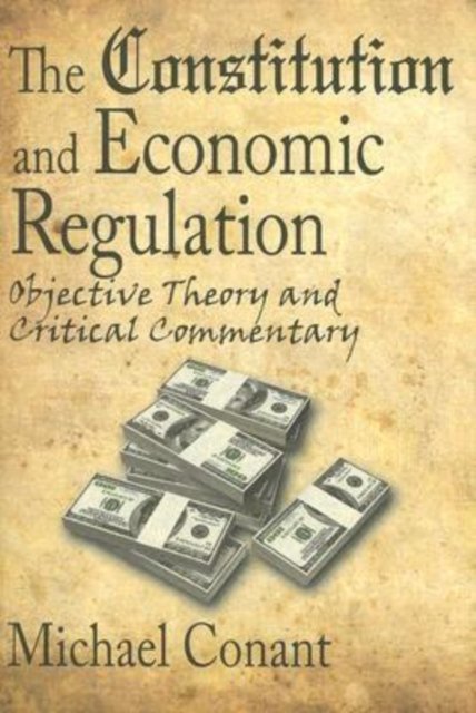 The Constitution and Economic Regulation