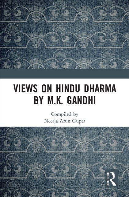 Views on Hindu Dharma by M.k. Gandhi
