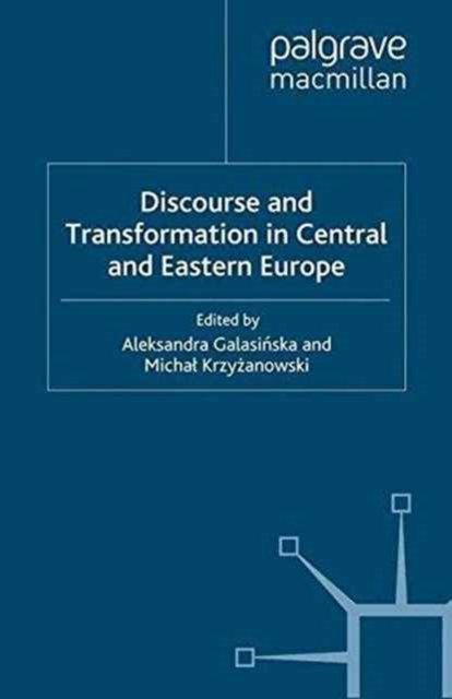 Discourse and Transformation in Central and Eastern Europe