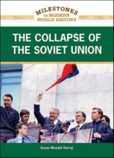 The Collapse of the Soviet Union