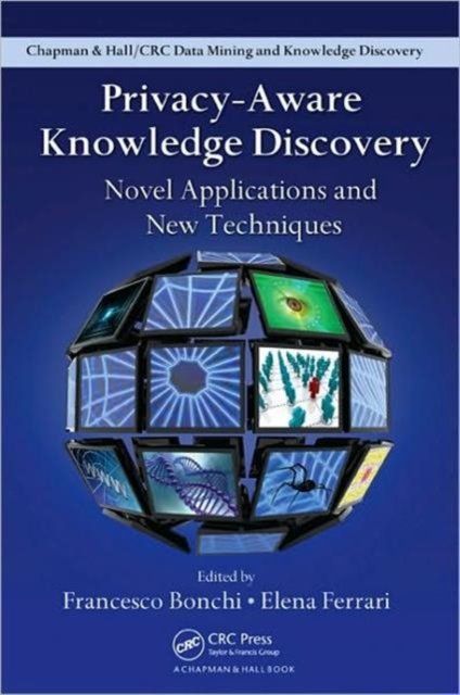 Privacy-Aware Knowledge Discovery