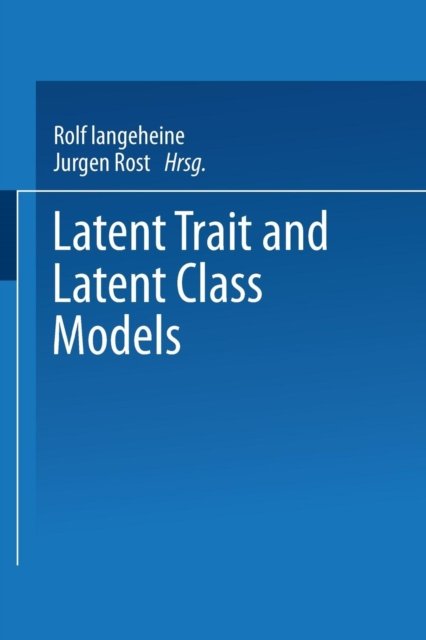 Latent Trait and Latent Class Models