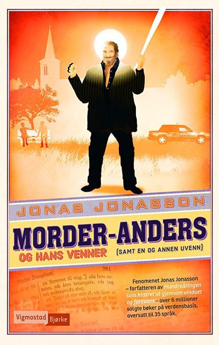 Morder-Anders og hans venner (samt en og annen uvenn)