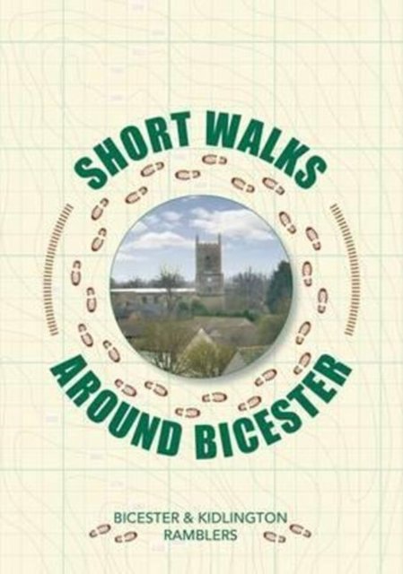 Short Walks Around Bicester