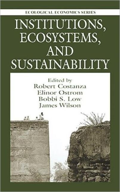 Institutions, Ecosystems, and Sustainability