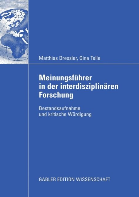 Meinungsfuhrer in der interdisziplinaren Forschung