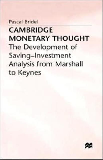 Cambridge Monetary Thought