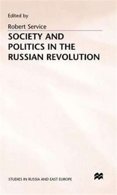 Society and Politics in the Russian Revolution
