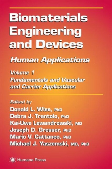Biomaterials Engineering and Devices