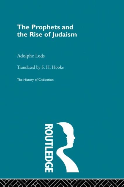 The Prophets and the Rise of Judaism