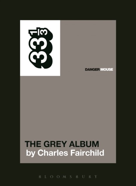 Danger Mouse''s The Grey Album