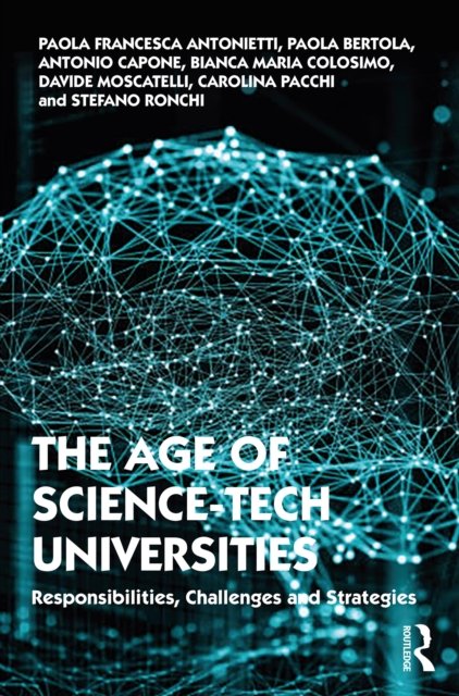 The Age of Science-Tech Universities