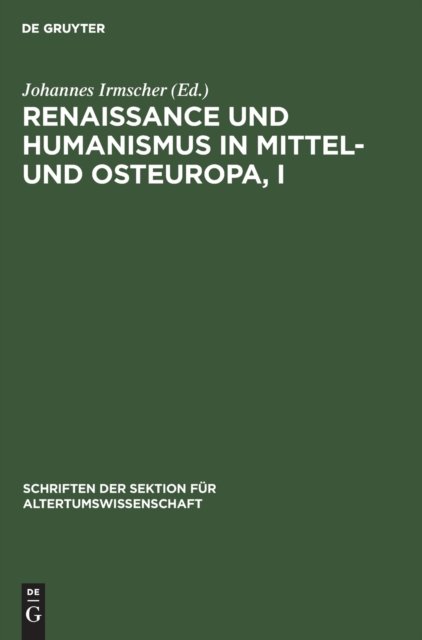 Renaissance und Humanismus in Mittel- und Osteuropa, I