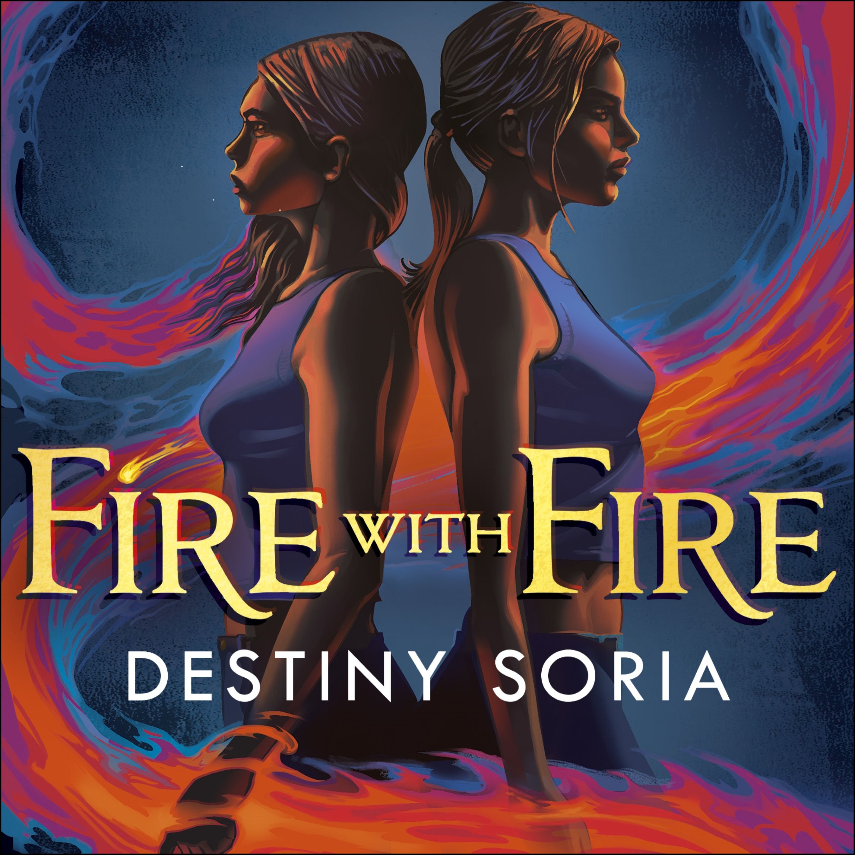 Fire with Fire