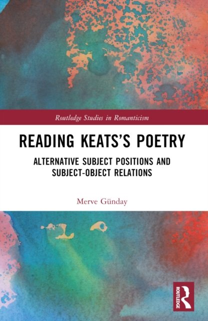 Reading Keats''s Poetry