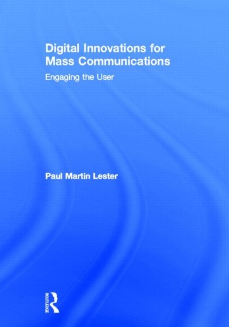 Digital Innovations for Mass Communications