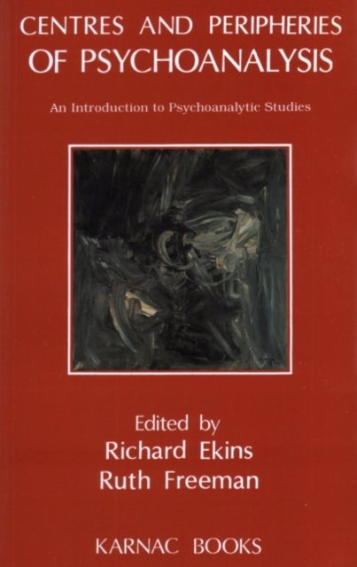 Centres and Peripheries of Psychoanalysis