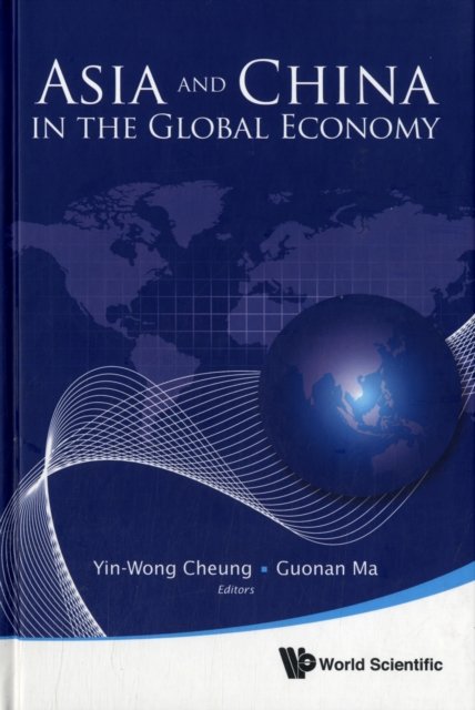 ASIA AND CHINA IN THE GLOBAL ECONOMY