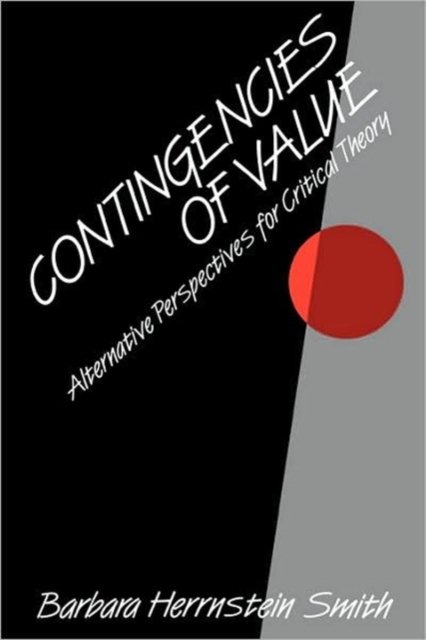 Contingencies of Value – Alternative Perspectives for Crit Theory (Paper)