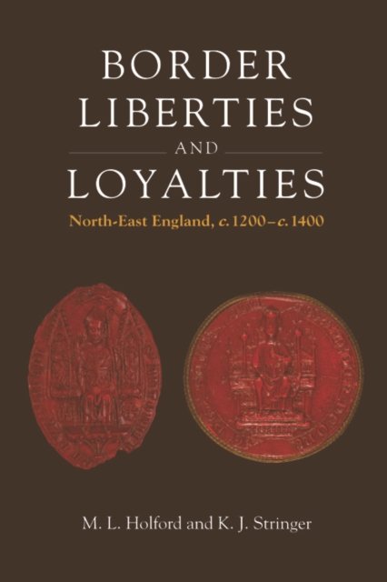 Border Liberties and Loyalties