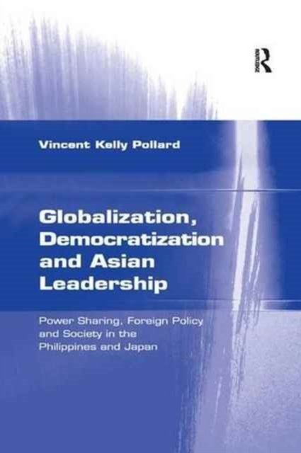 Globalization, Democratization and Asian Leadership