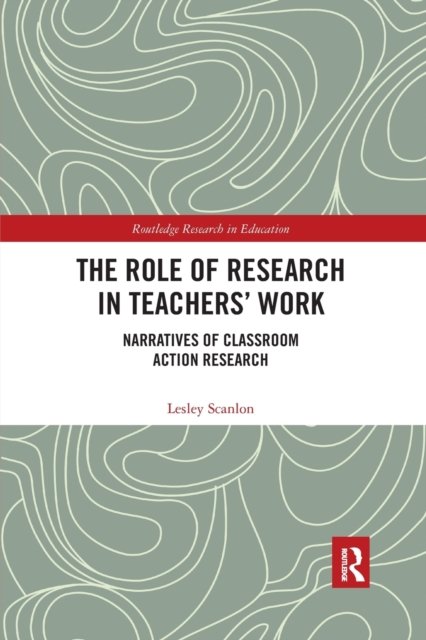 The Role of Research in Teachers'' Work