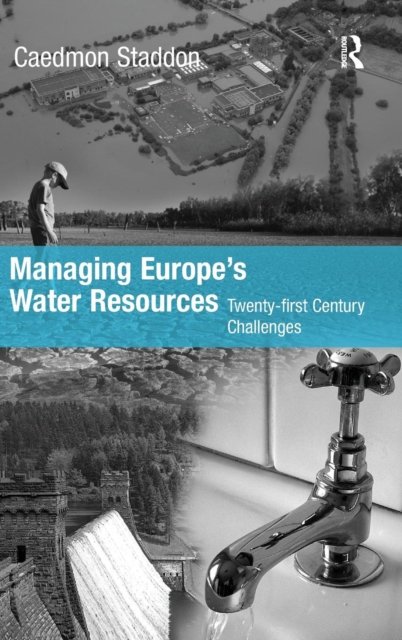 Managing Europe''s Water Resources
