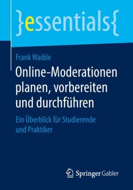 Online-Moderationen planen, vorbereiten und durchfuhren