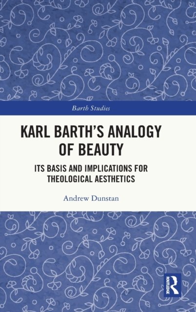 Karl Barth's Analogy of Beauty