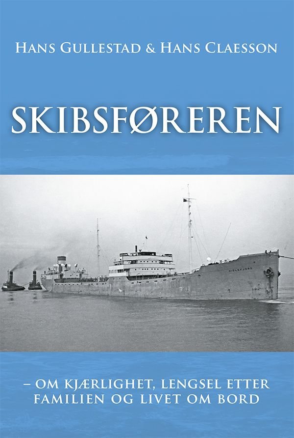 Skibsføreren - om kjærlighet, lengsel etter familien og livet om bord