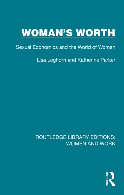 Woman''s Worth