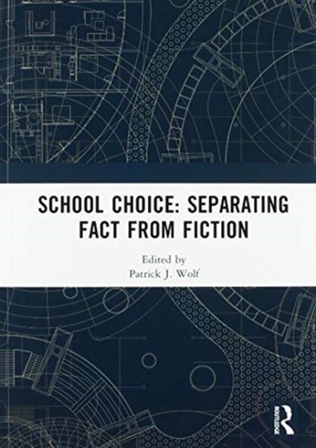 School Choice: Separating Fact from Fiction