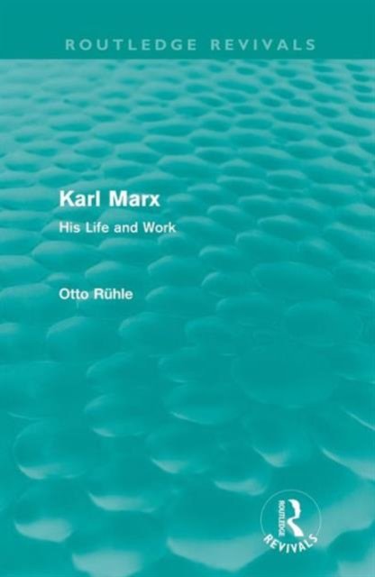 Karl Marx (Routledge Revivals)